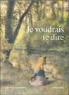 voudrais_te_dire
